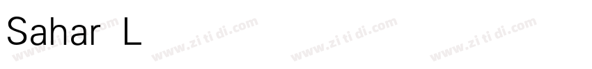 Sahar Light字体转换